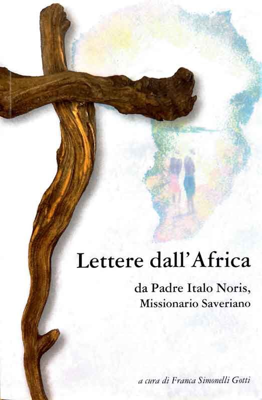 Copertina di Lettere dall'Africa da Padre Italo Noris, Missionario Saveriano