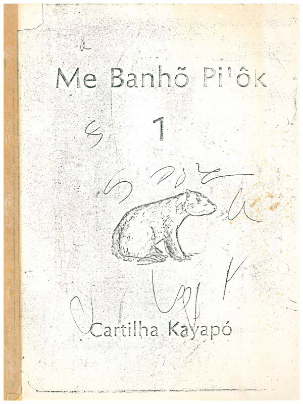 Copertina di Me Banhõ Pi' ôk 1 Cartilha Kayapó