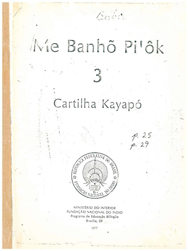 Copertina di Me Banhõ Pi' ôk 3 Cartilha Kayapó  