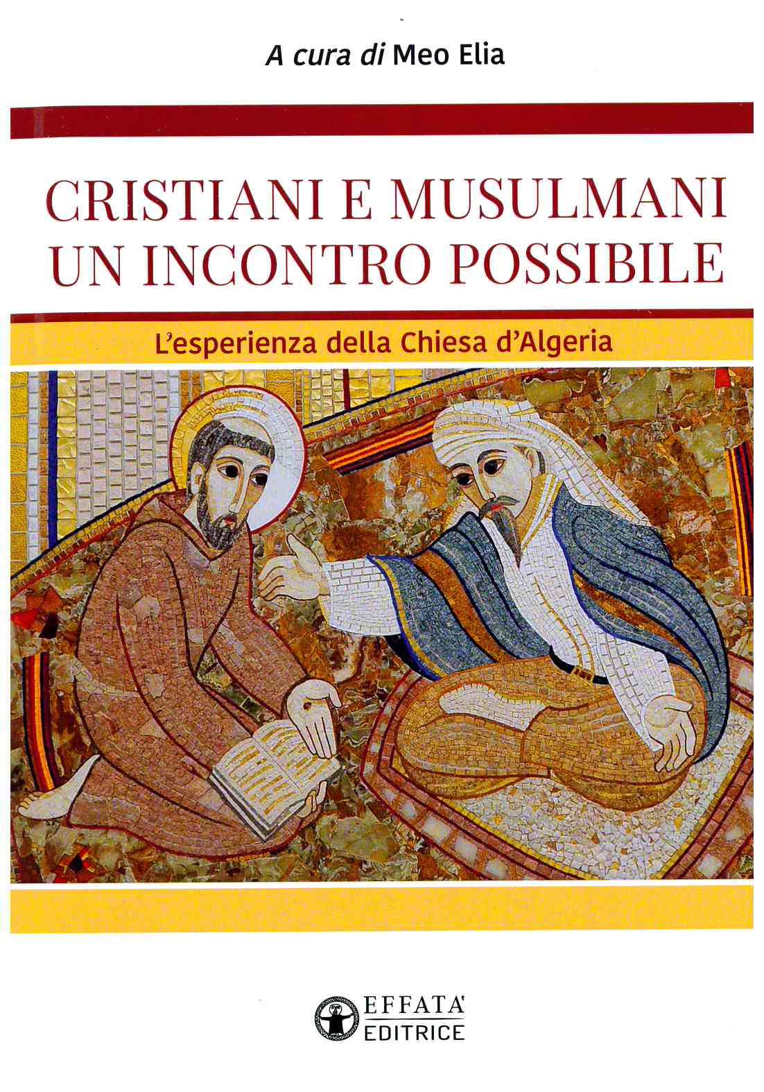Copertina di Cristiani e Musulmani un incontro possibile