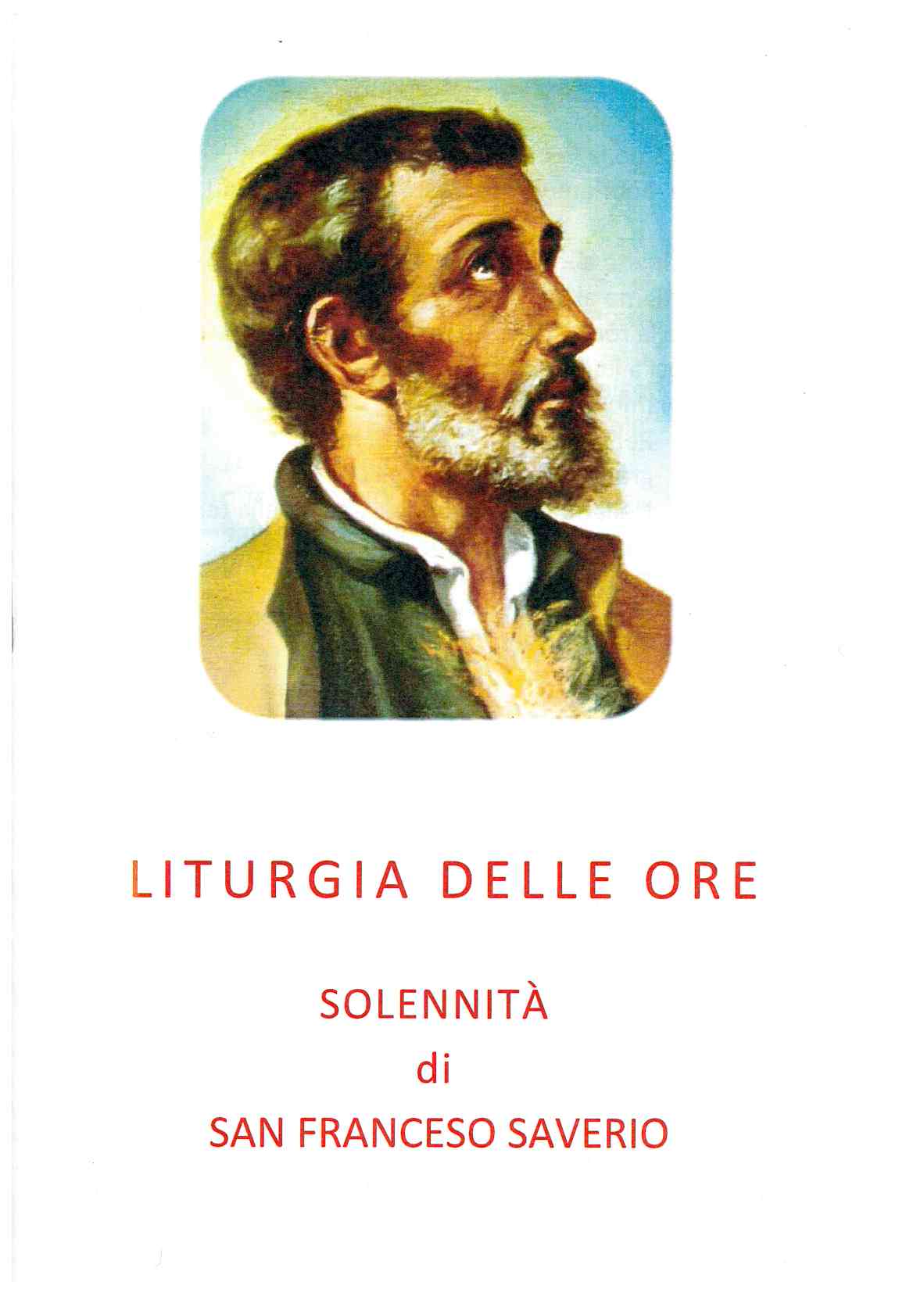 Copertina di Liturgia delle Ore. Solennità di San Francesco Saverio