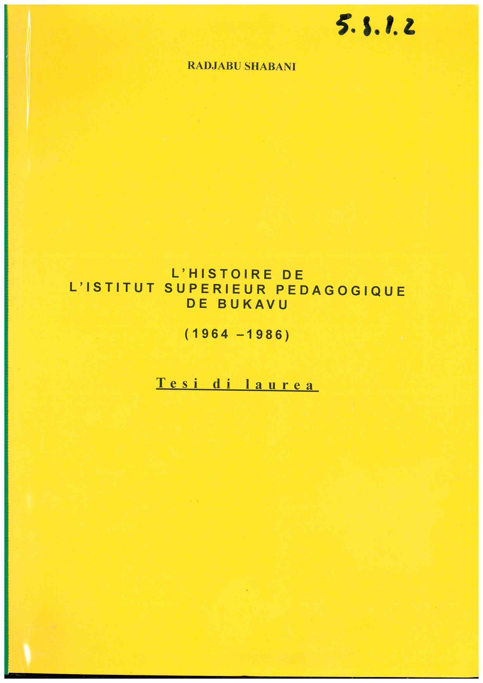 Copertina di L'histoire de l'Institut Supérieur Pédagogique de Bukavu (1964-1986)