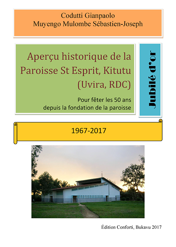 Copertina di Aperçu historique de la Paroisse St Esprit, Kitutu (Uvira, RDC) 1967-2017