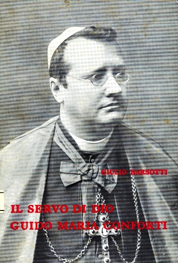 Copertina di Il servo di Dio Guido Maria Conforti