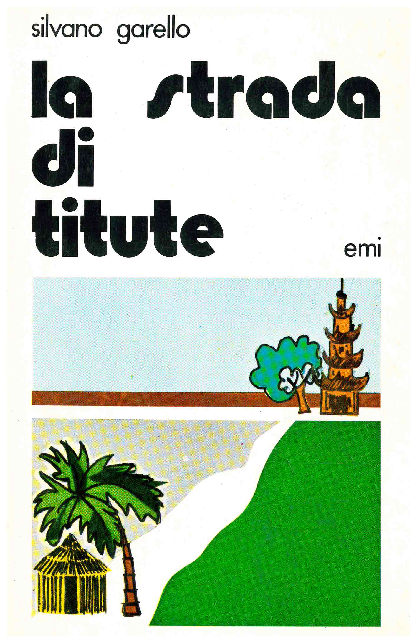 Copertina di La strada di Titute