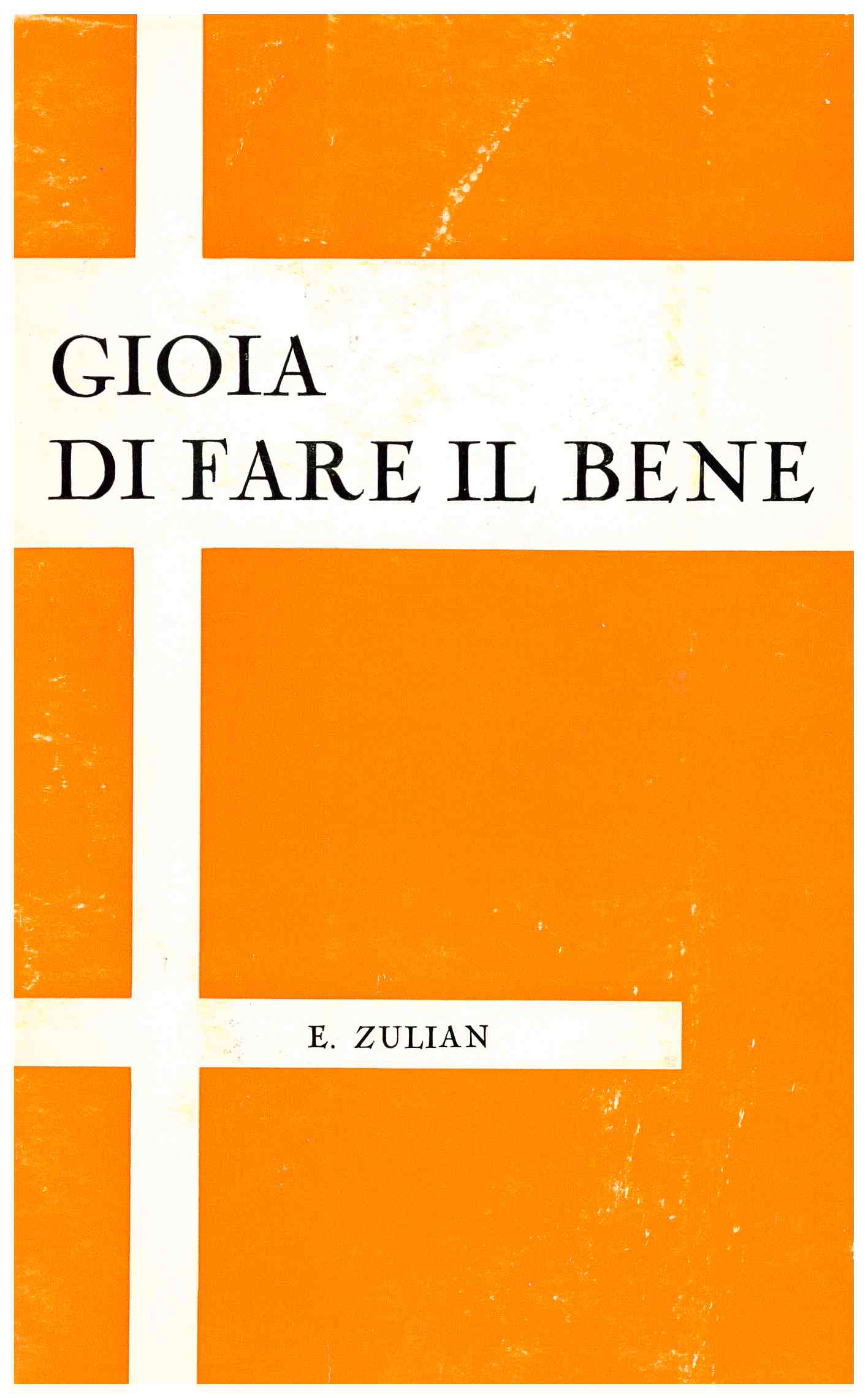 Copertina di Gioia di fare il bene (3 ed)