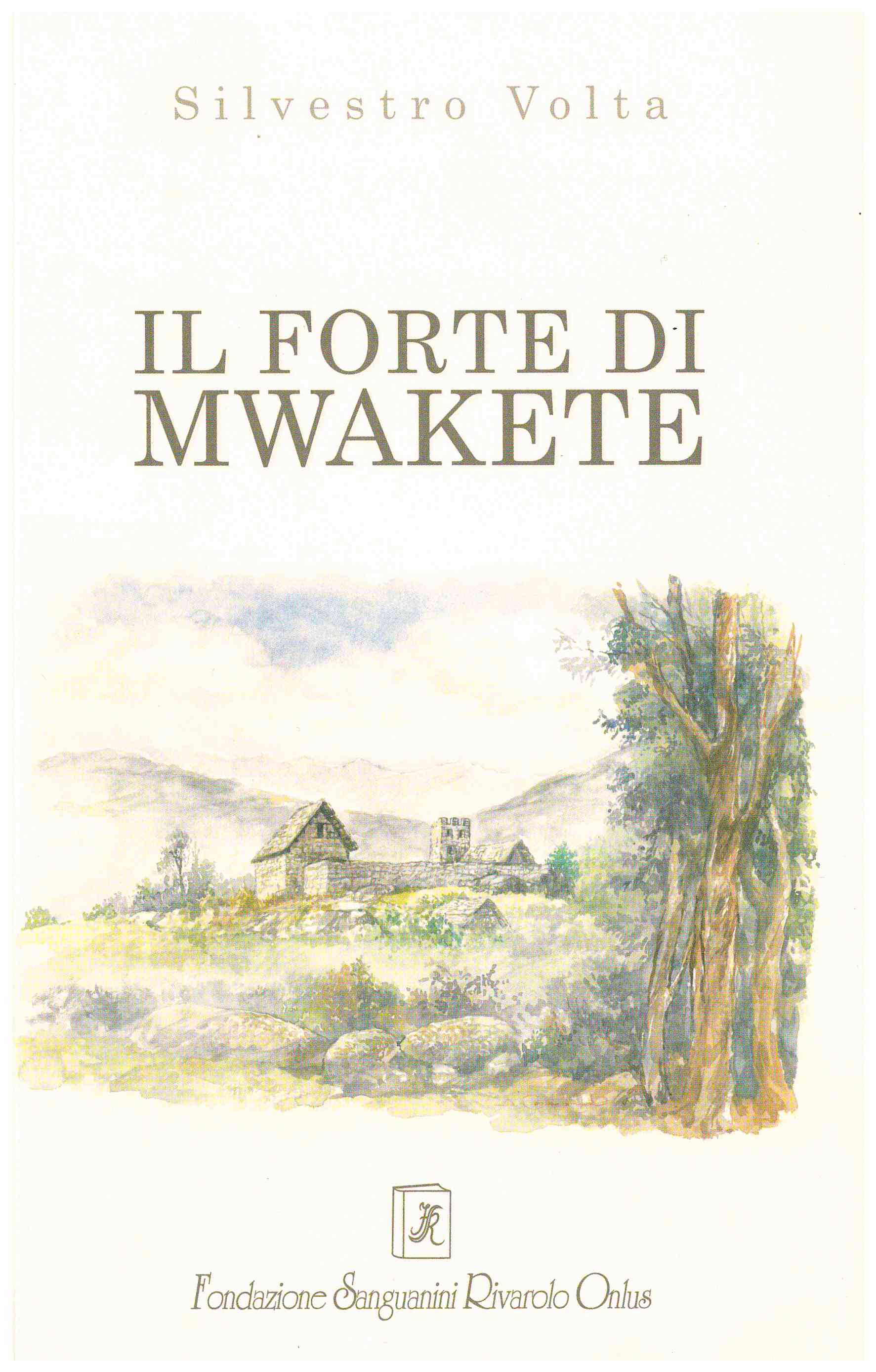 Copertina di Il forte di Mwakete