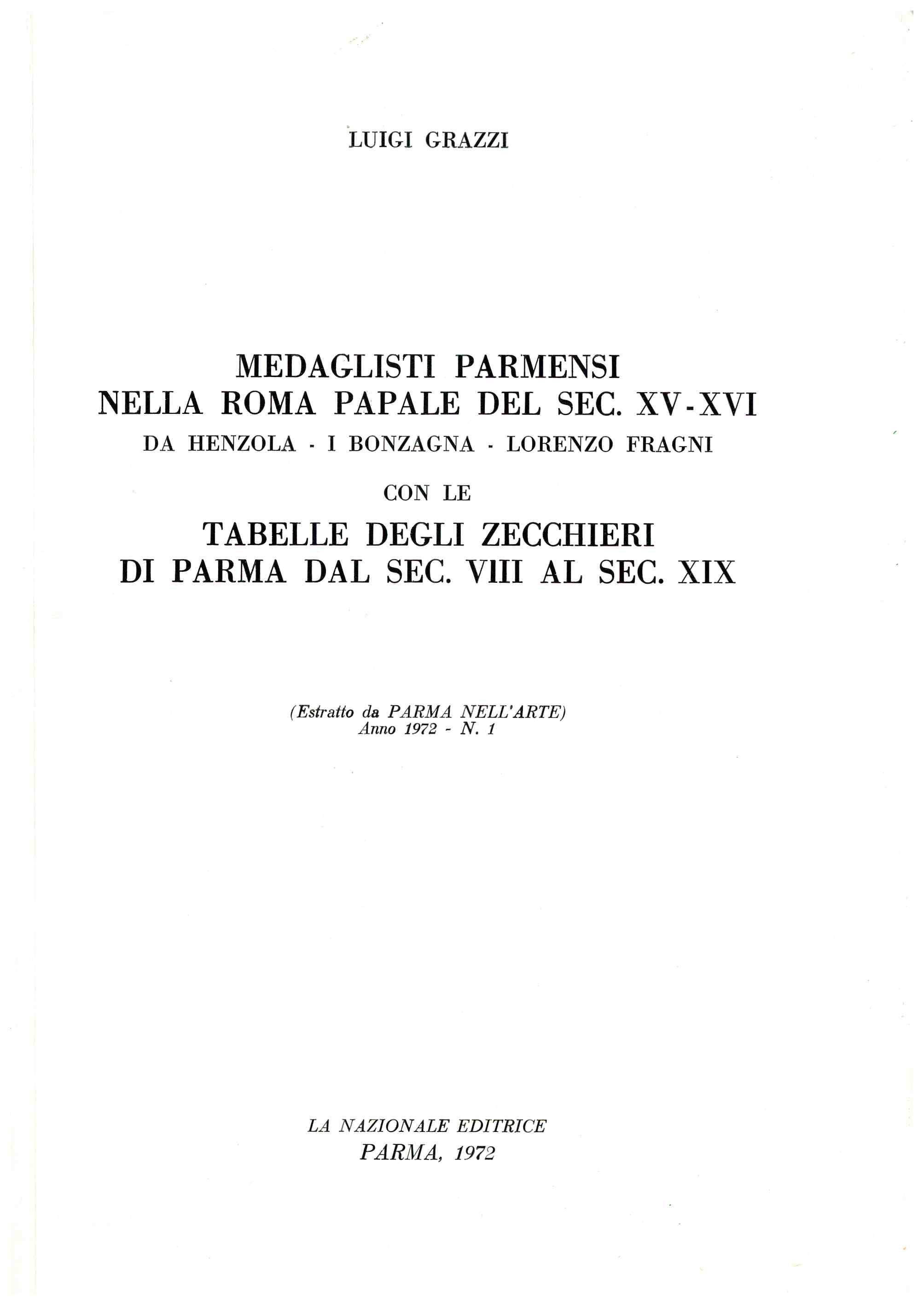 Copertina di Medaglisti parmensi nella Roma papale del sec. XV-XVI da Henzola - I Bonzagna - Lorenzo Fragni con le tabelle degli zecchieri di parma dal sc. VIII al sec. XIX