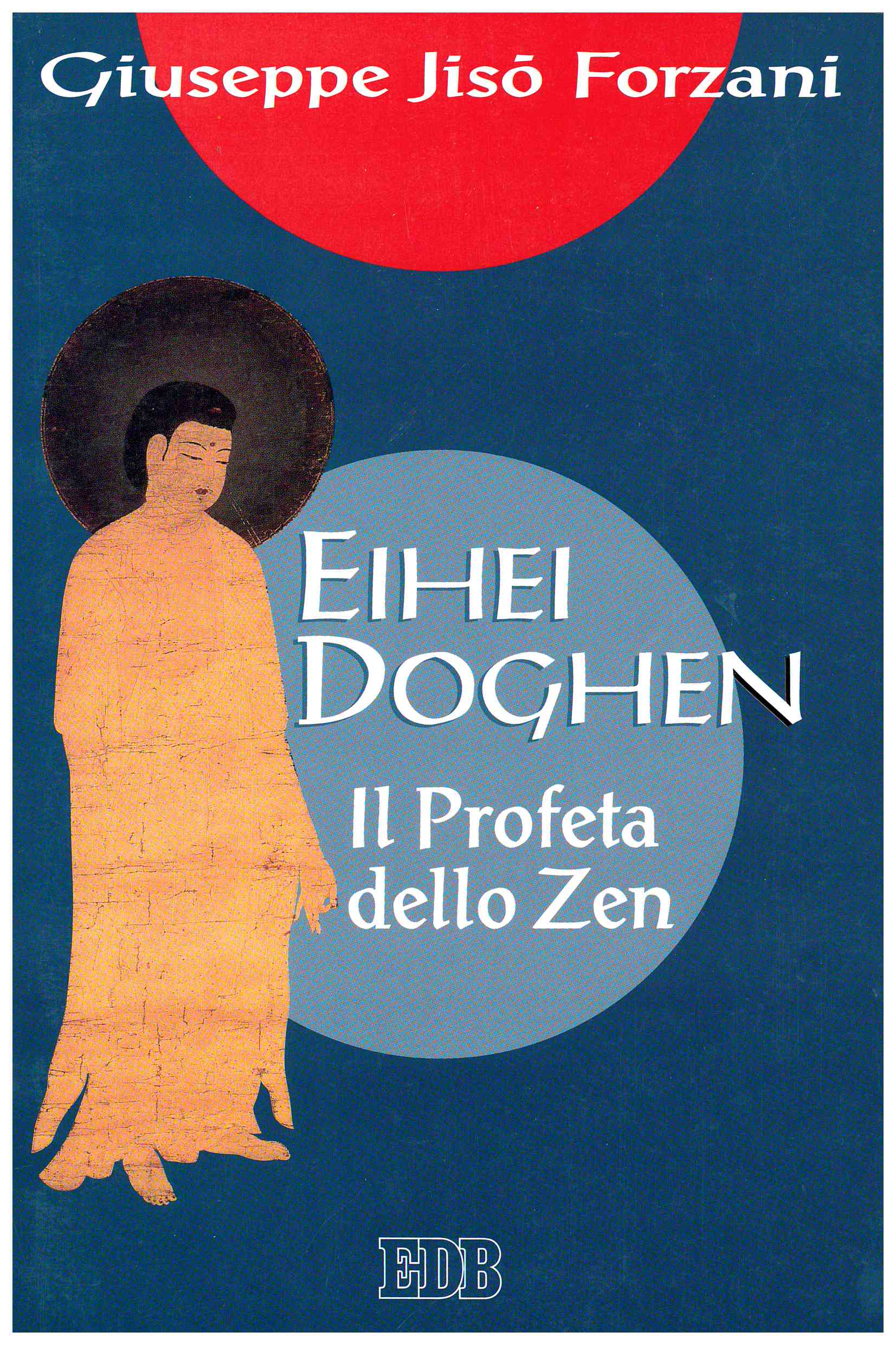 Copertina di Eihei Doghen. Il Profeta dello Zen