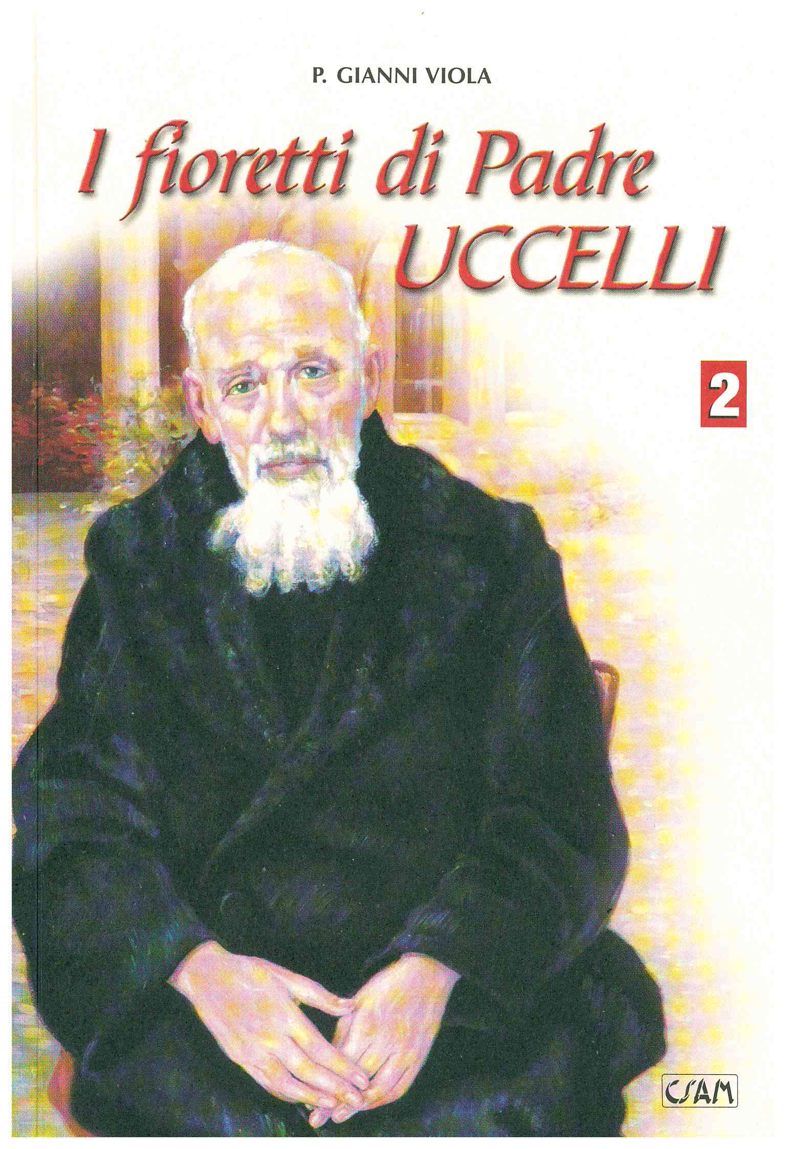 Copertina di I fioretti di Padre Uccelli 2