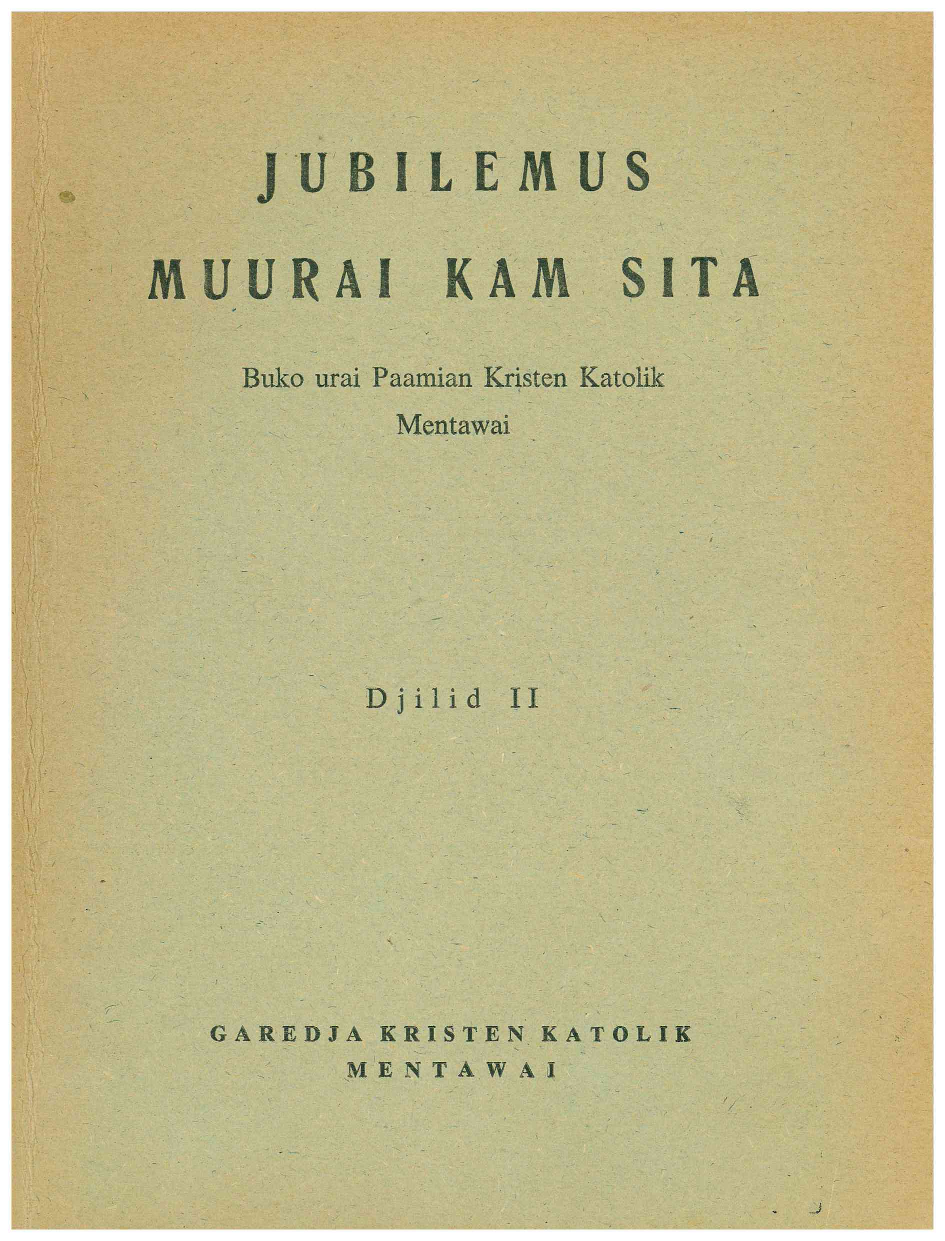 Copertina di Jubilemus Muurai Kam Sita (Djilid I) 