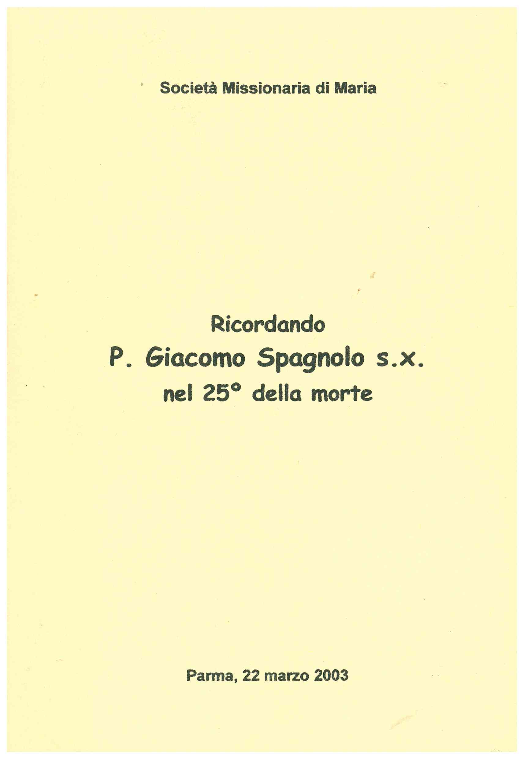 Copertina di Ricordando P. Giacomo Spagnolo s.x. nel 25° della morte
