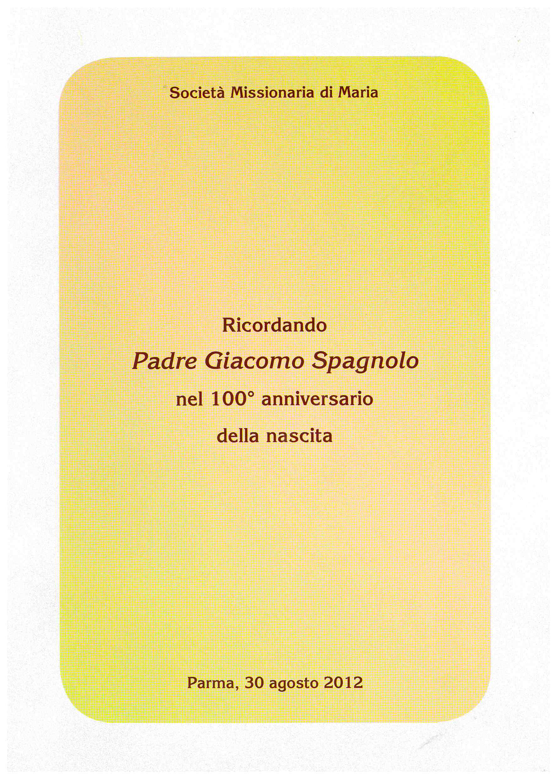 Copertina di Ricordando Padre Giacomo Spagnolo nel 100° anniversario della nascita
