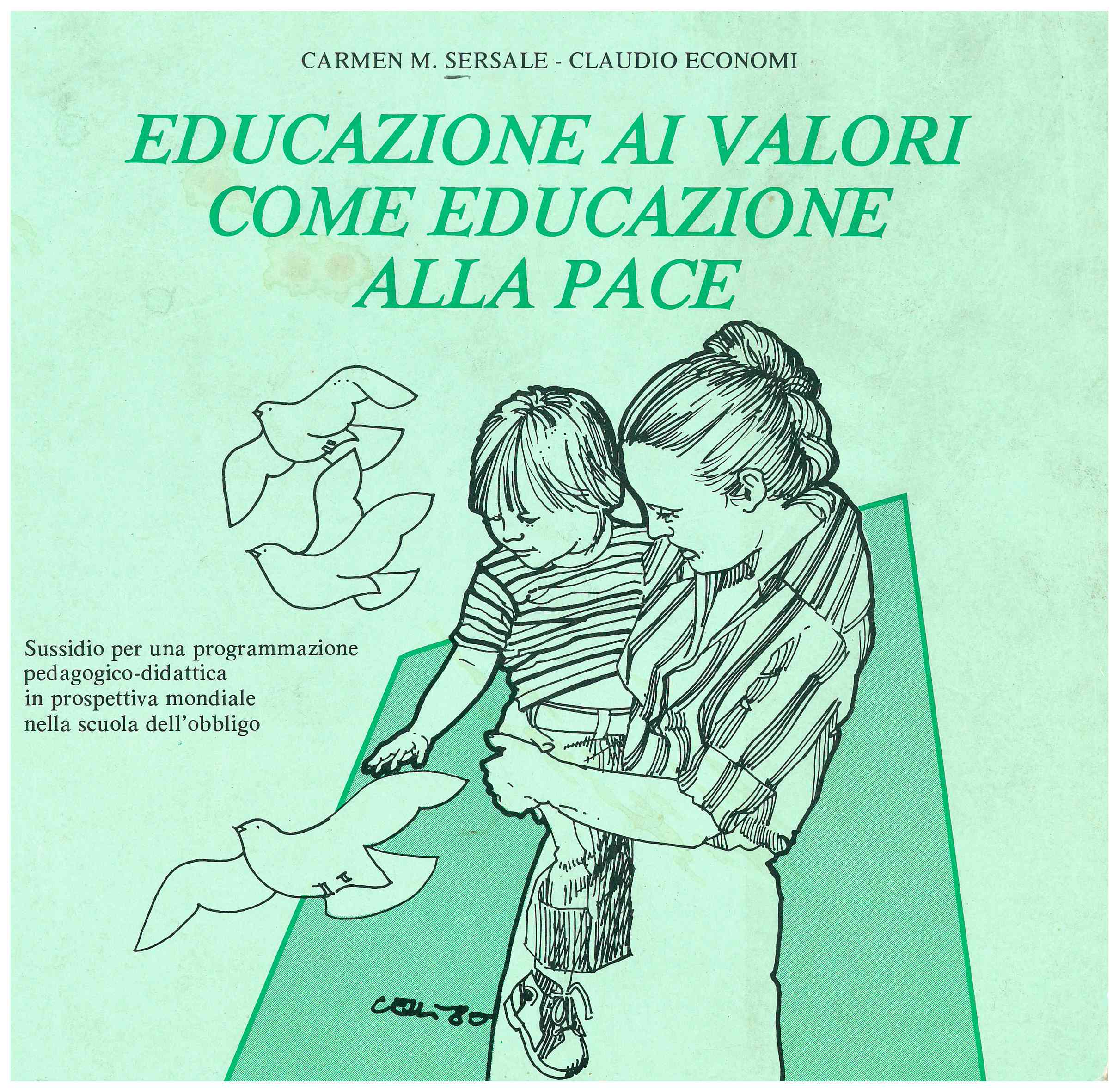 Copertina di Educazione ai valori come educazione alla pace
