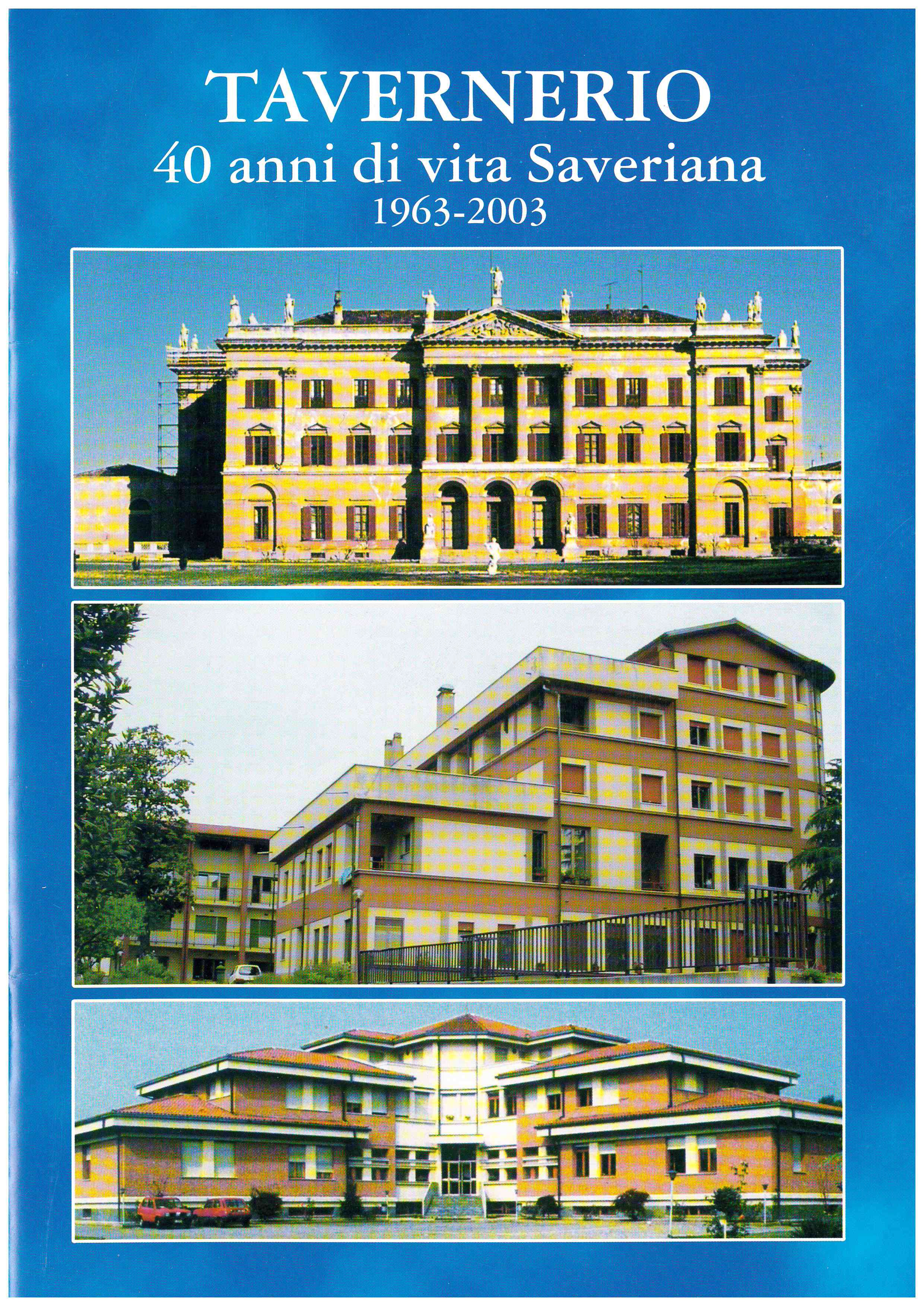 Copertina di Tavernerio 40 anni di vita saveriana 1963-2003