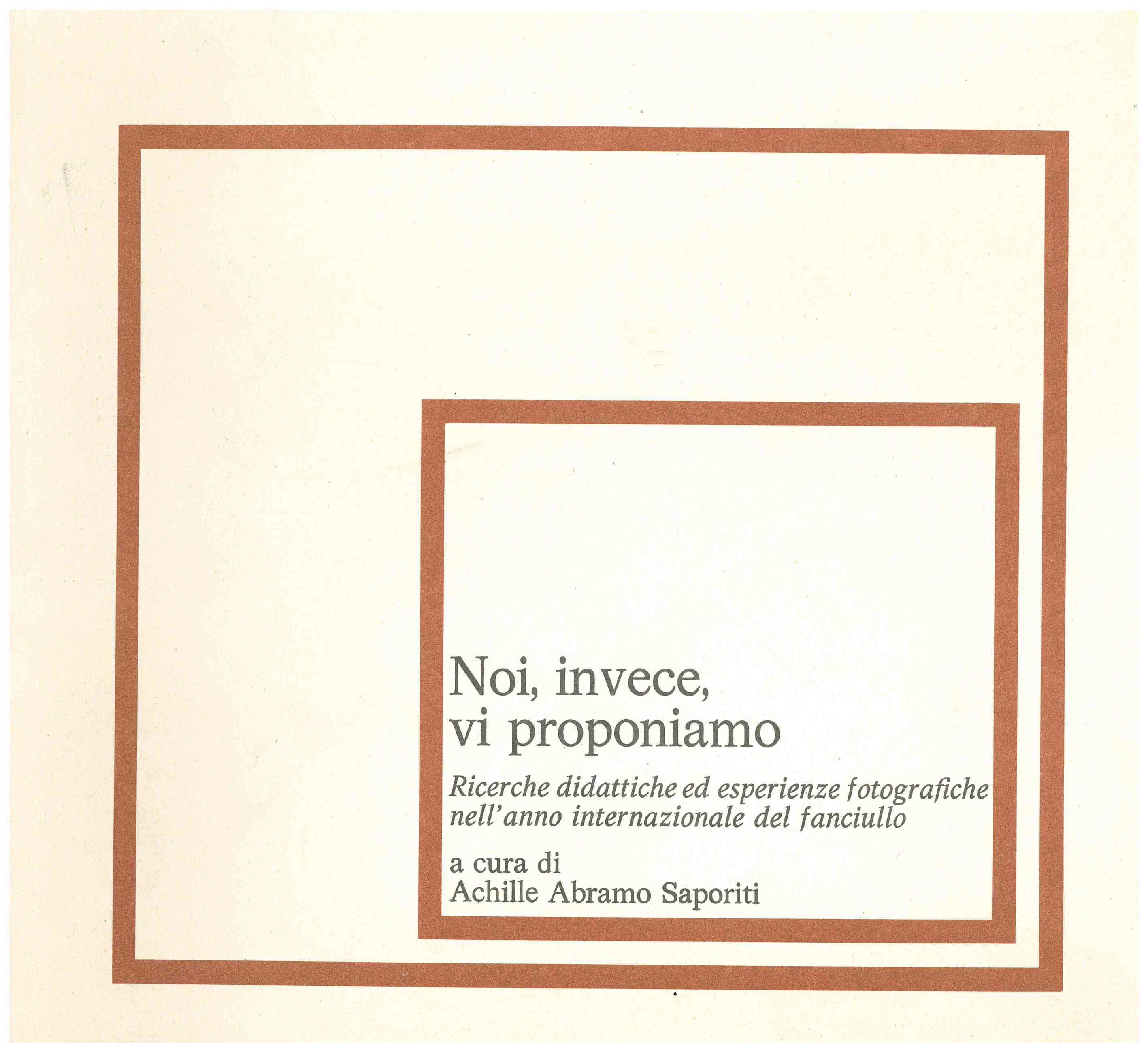 Copertina di Noi, invece, vi proponiamo