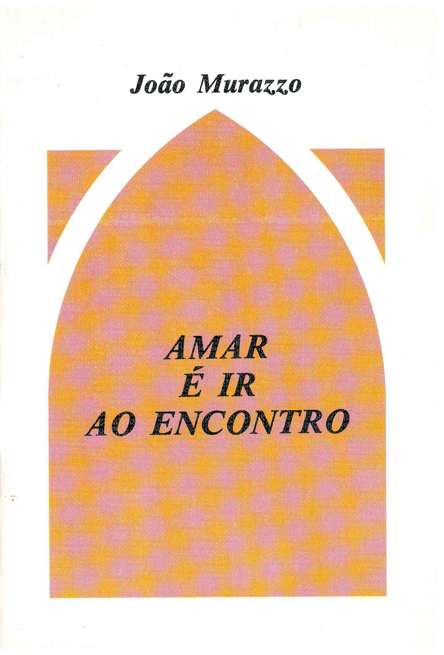 Copertina di Amar é ir ao encontro