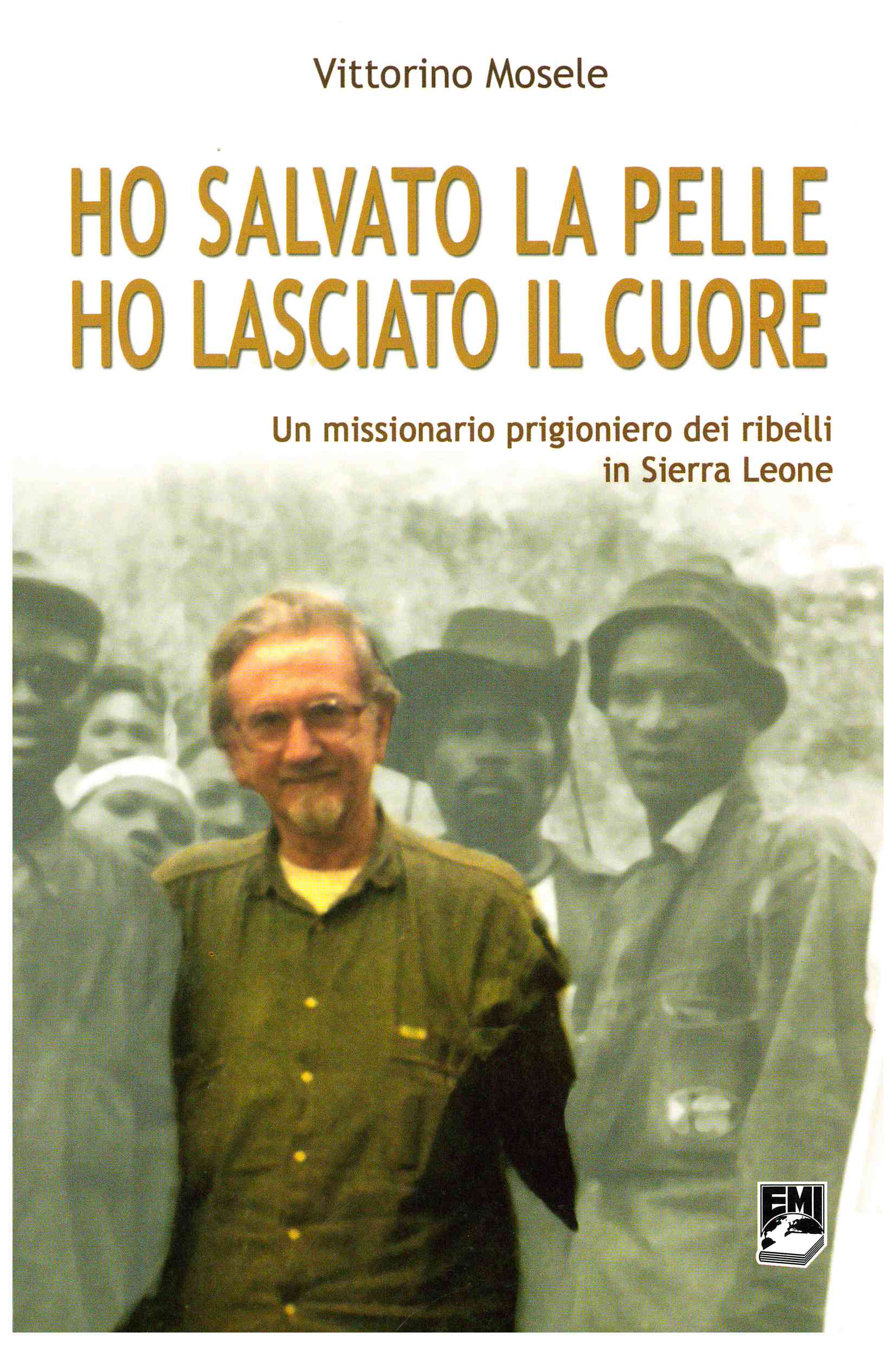 Copertina di Ho salvato la pelle ho lasciato il cuore