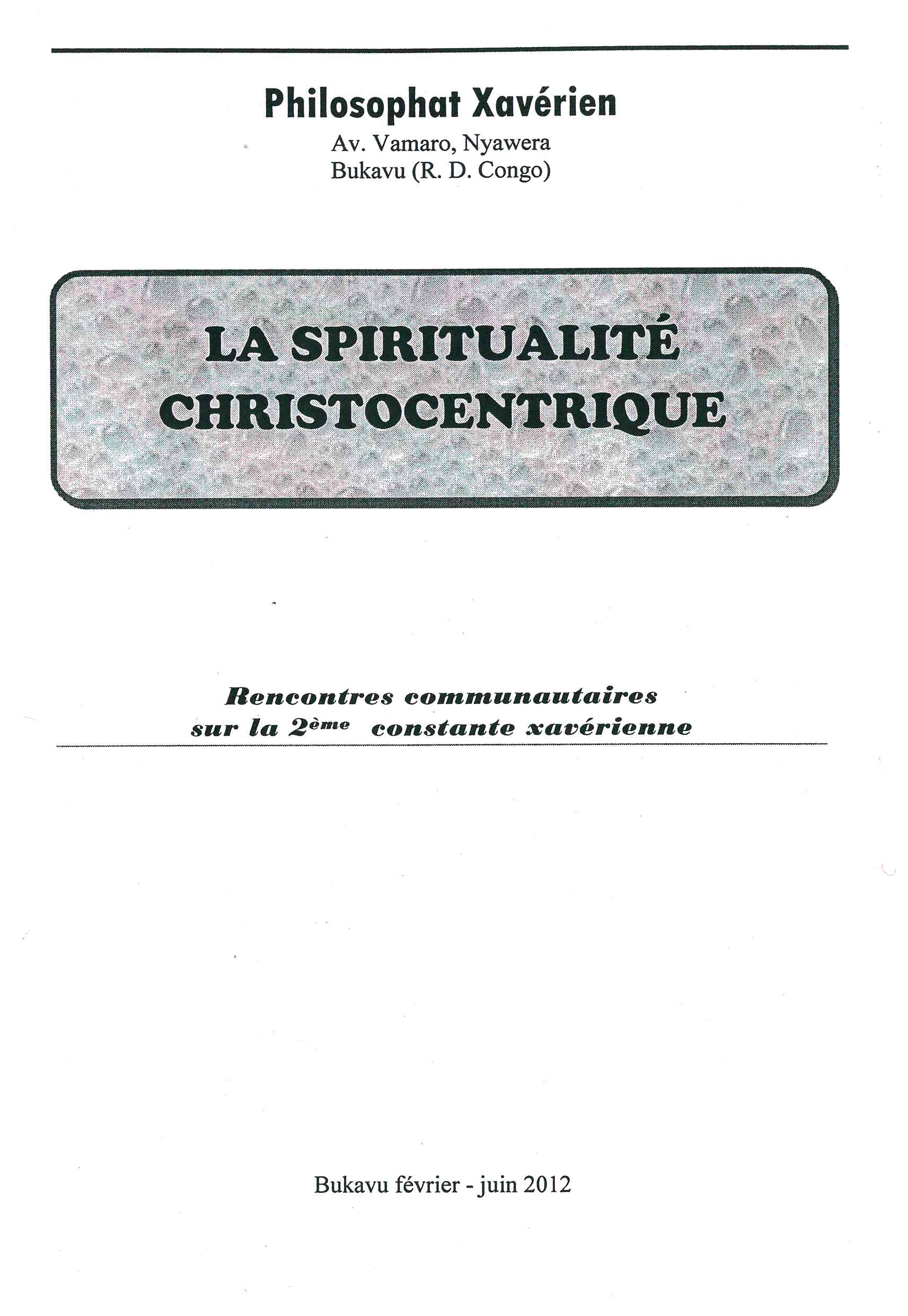 Copertina di La Spiritualité Christocentrique