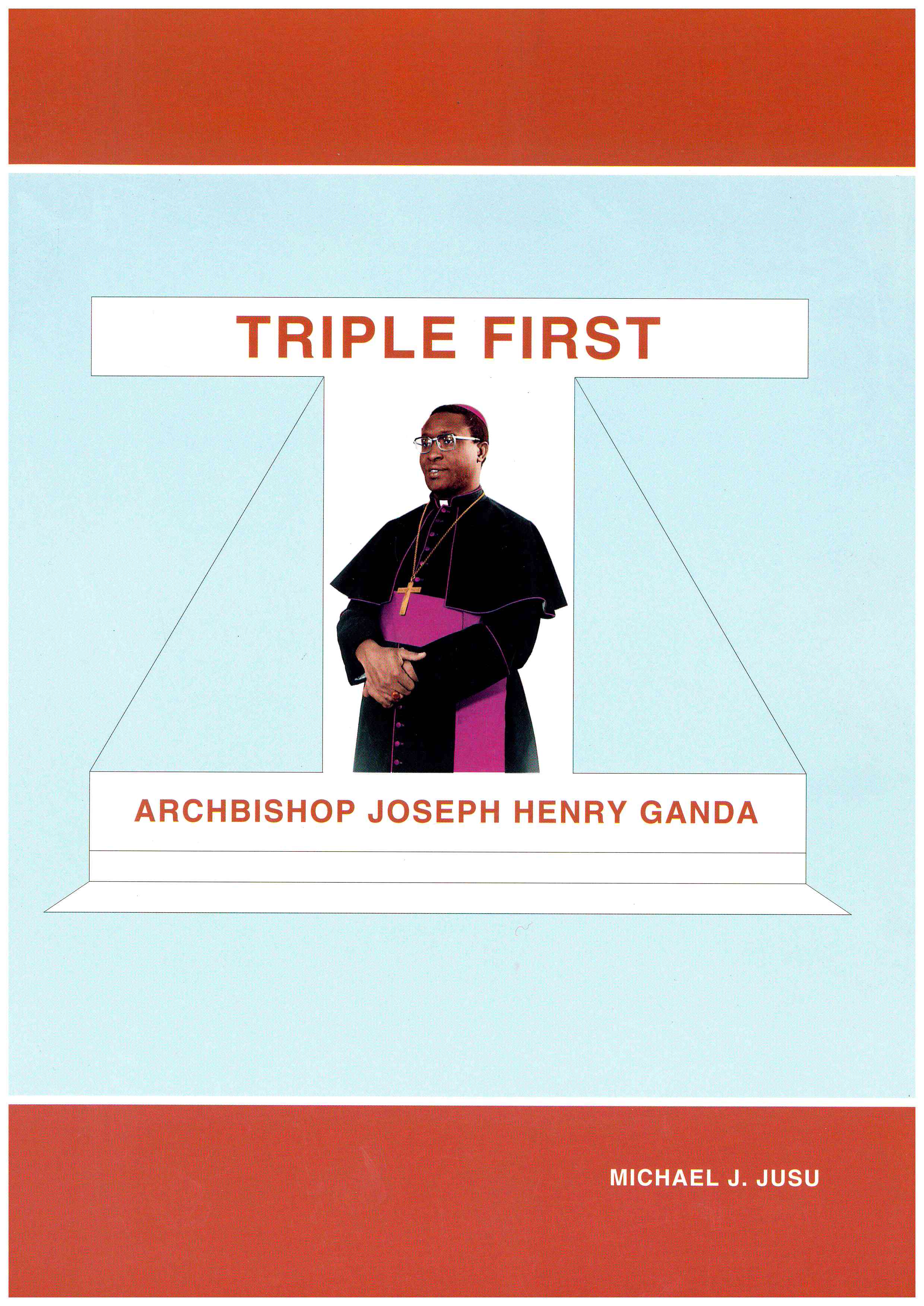 Copertina di A brief biography of Joseph Henry Ganda, D.D. metropolitan Archbishop of Freetown & Bo