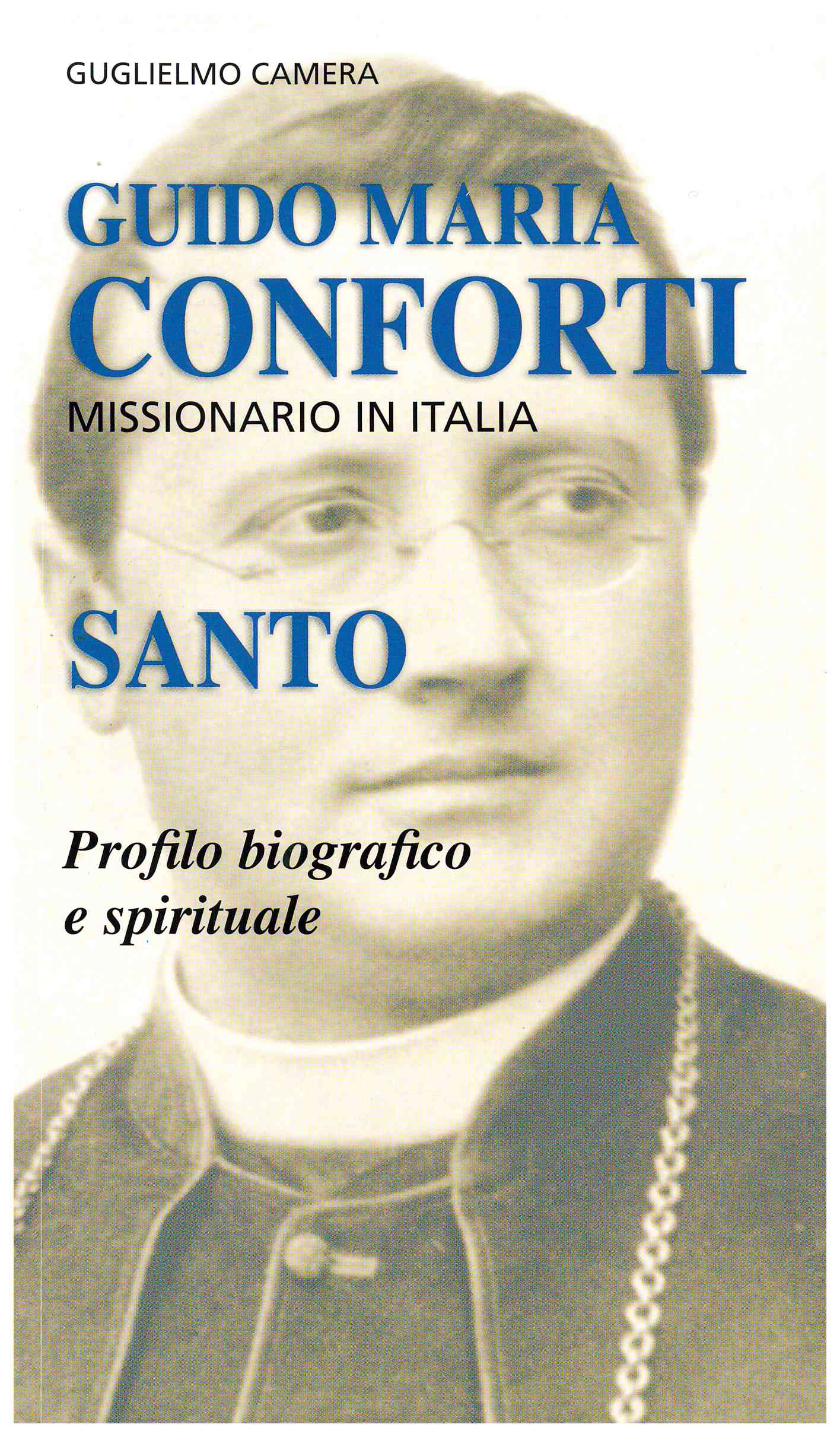 Copertina di Guido Maria Conforti missionario in Italia