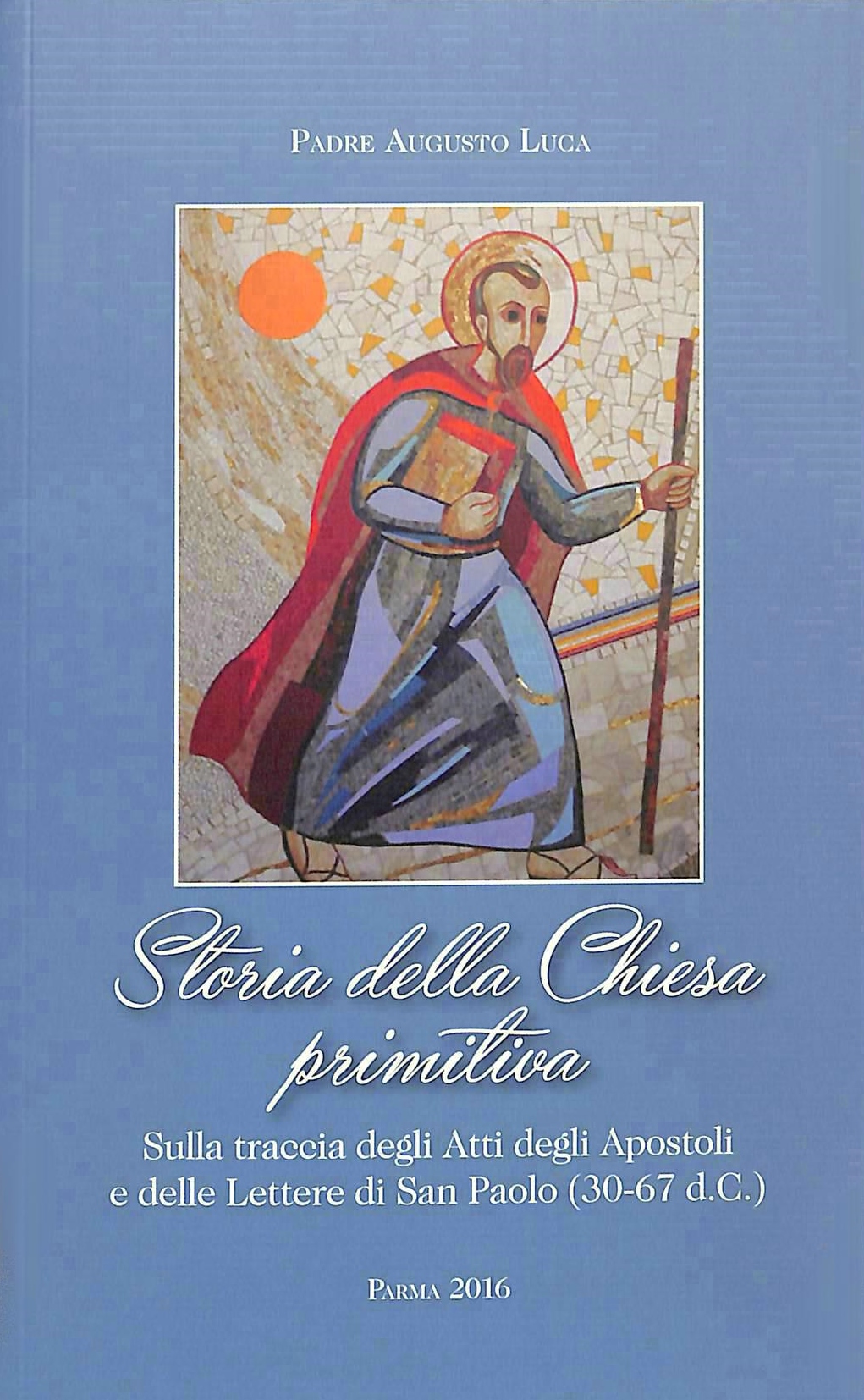 Copertina di Storia della Chiesa primitiva