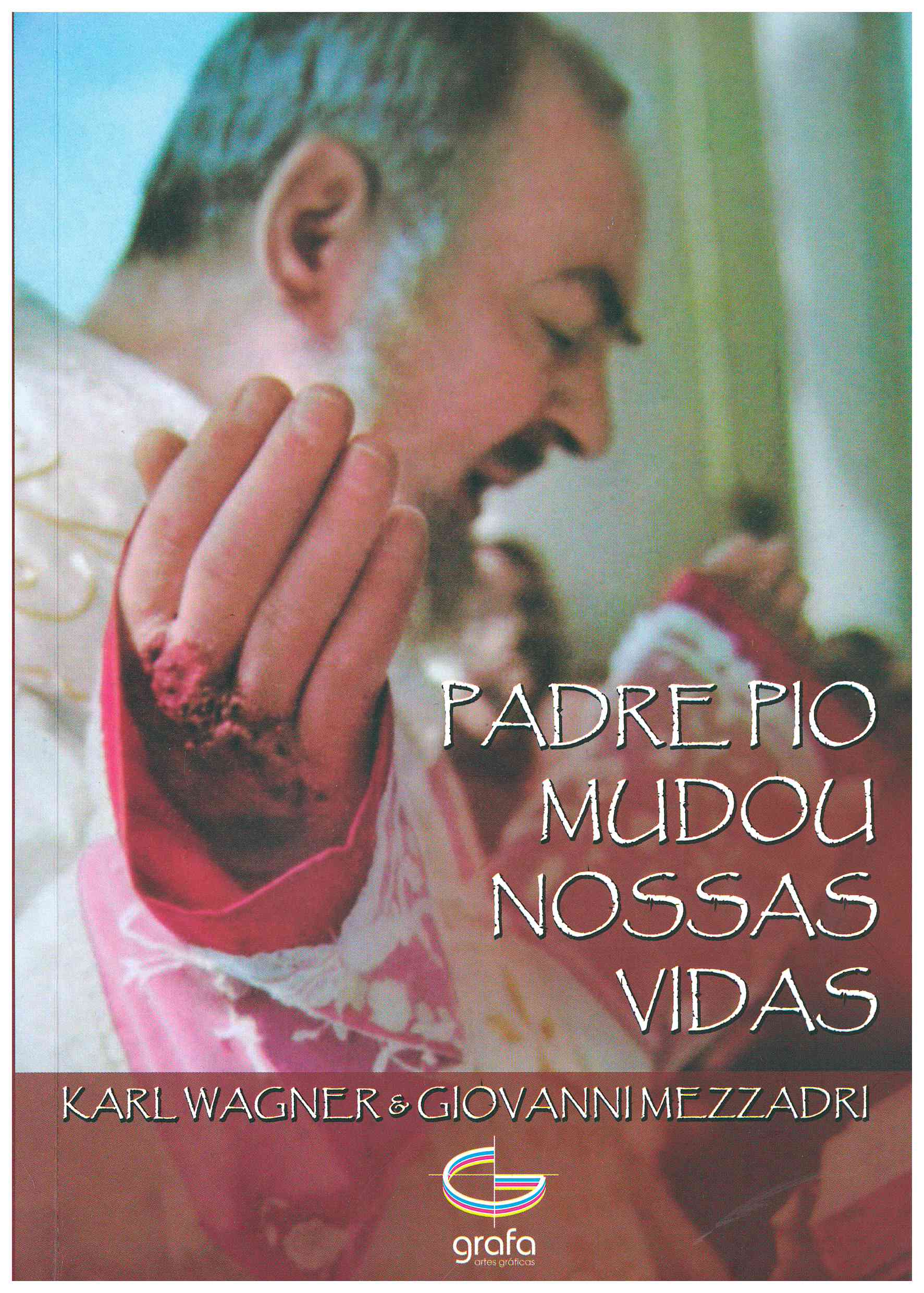 Copertina di Padre Pio mudou nossas vidas
