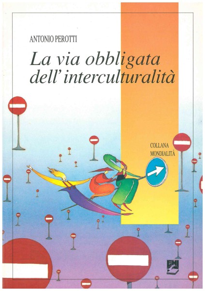 Copertina di La via obbligata dell'interculturalità