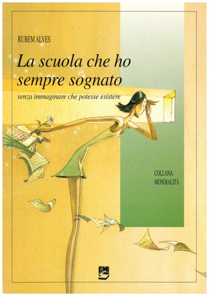 Copertina di La scuola che ho sempre sognato
