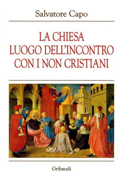 Copertina di La Chiesa luogo dell'incontro con i non cristiani