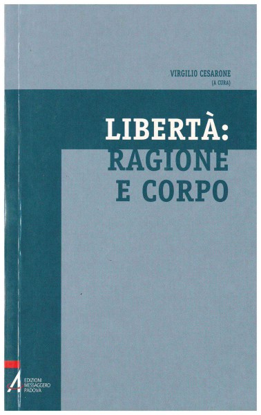 Copertina di Libertà: Ragione e corpo