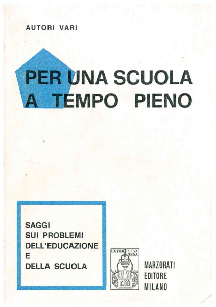 Copertina di Per una scuola a tempo pieno