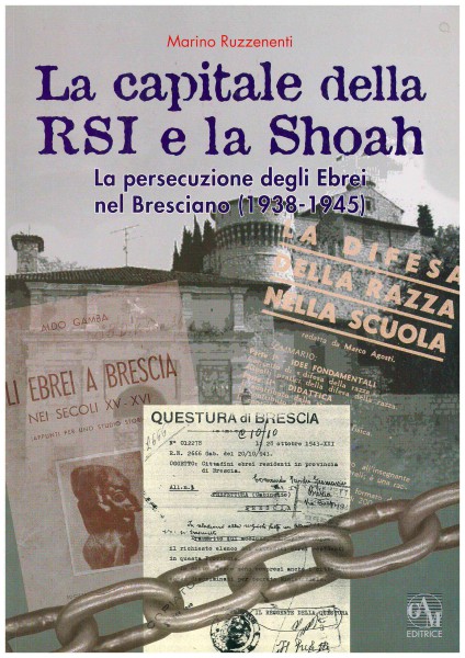Copertina di La capitale della RSI e la Shoah