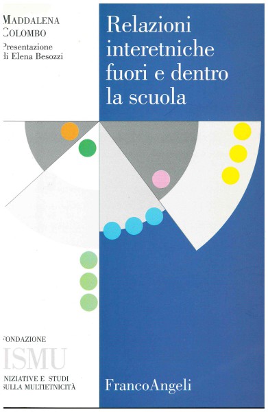 Copertina di Relazioni interetniche fuori e dentro la scuola