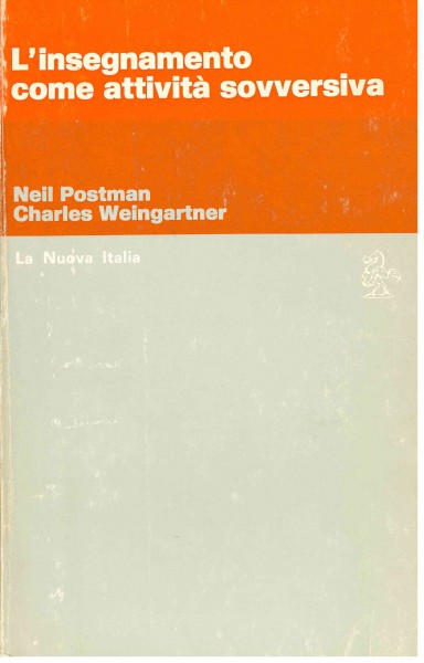 Copertina di L'insegnamento come attività sovversiva