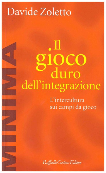 Copertina di Il gioco duro dell'integrazione