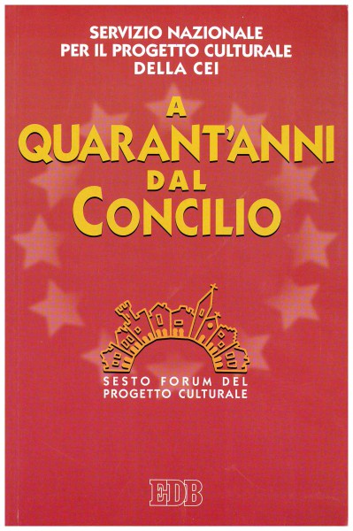 Copertina di A quarant'anni dal Concilio