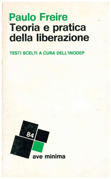 Copertina di Paulo Freire. Teoria e pratica della liberazione