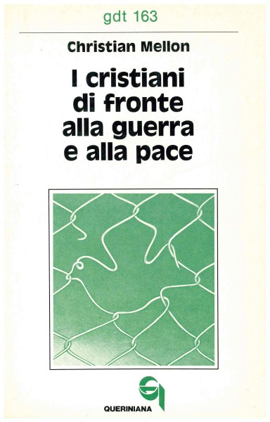 Copertina di I cristiani di fronte alla guerra e alla pace