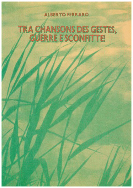 Copertina di Tra chansons des gestes, guerre e sconfitte