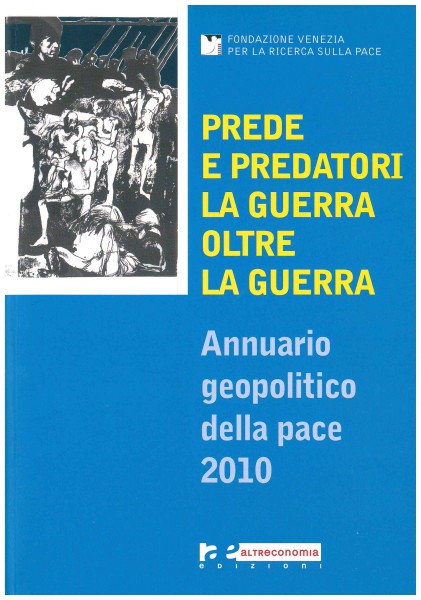 Copertina di Prede e predatori. La guerra oltre la guerra