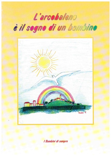 Copertina di L'arcobaleno è il sogno di un bambino