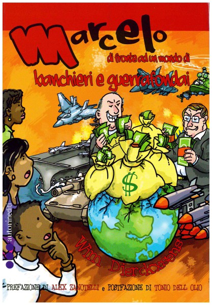 Copertina di Marcelo di fronte ad un mondo di banchieri e guerrafondai