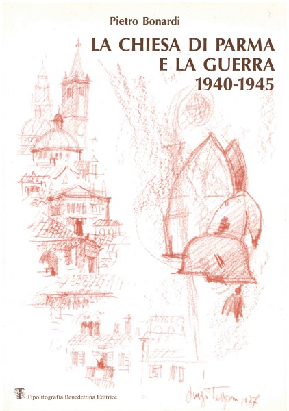 Copertina di La Chiesa di Parma e la guerra 1940-1945