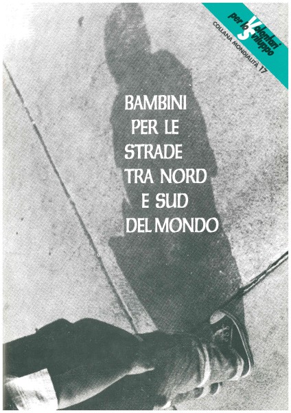 Copertina di Bambini per le strade tra nord e sud del mondo
