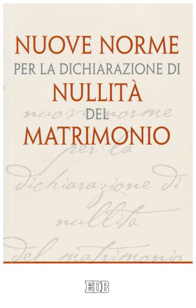 Copertina di Nuove norme per la dichiarazione di nullità del matrimonio