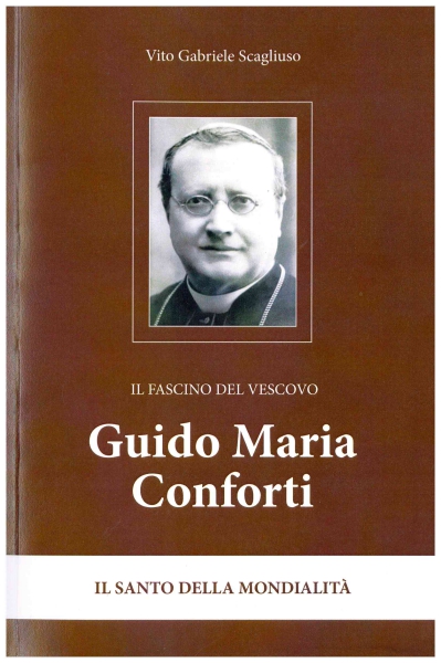 Copertina di Il fascino del Vescovo Guido Maria Conforti