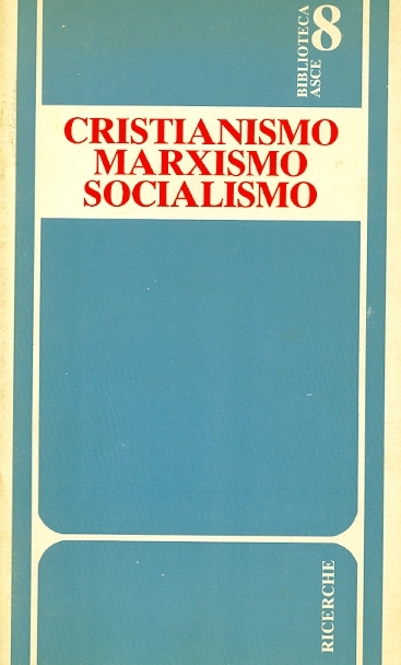 Copertina di Cristianismo Marxismo Socialismo