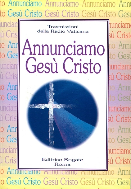 Copertina di Annunciamo Gesù Cristo