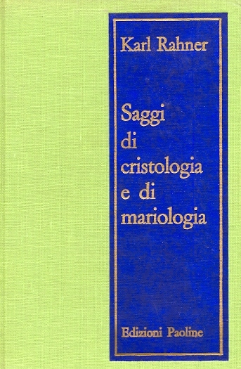 Copertina di Saggi di cristologia e di mariologia